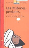 Les històries perdudes (El Barco de Vapor Roja, Band 85) Fiction