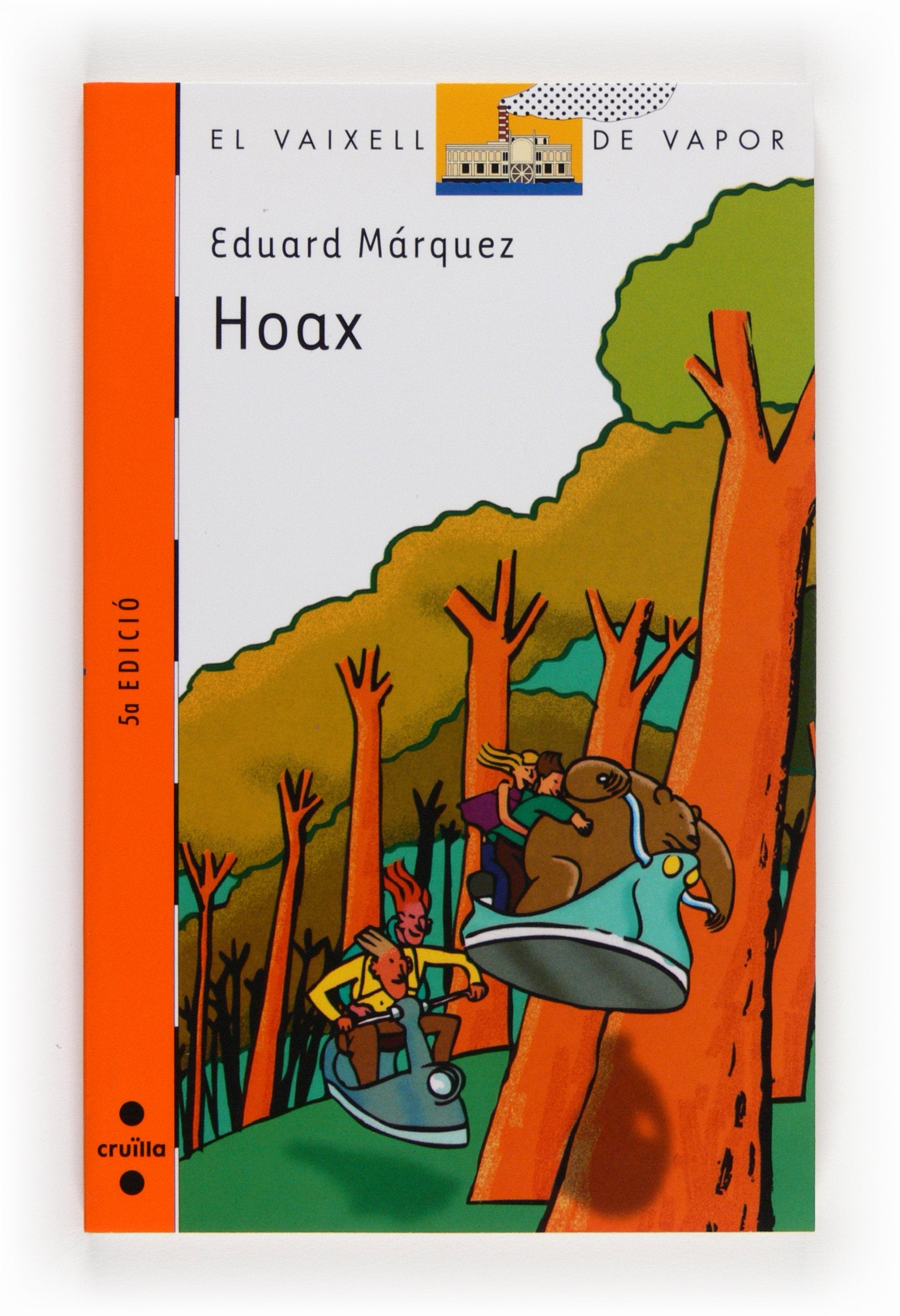 Hoax (El Barco de Vapor Naranja, Band 100) Social Sciences