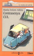 Contrasenya CUL (El Barco de Vapor Naranja, Band 102) Novels & Short Stories