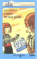 Contes en una gàbia (El Barco de Vapor Azul, Band 86) Novels & Short Stories