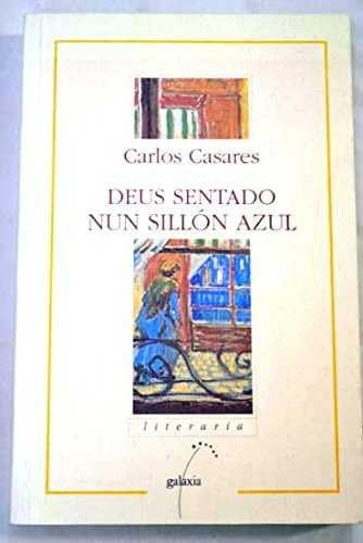 Deus sentado nun sillon azul (Literaria) Books