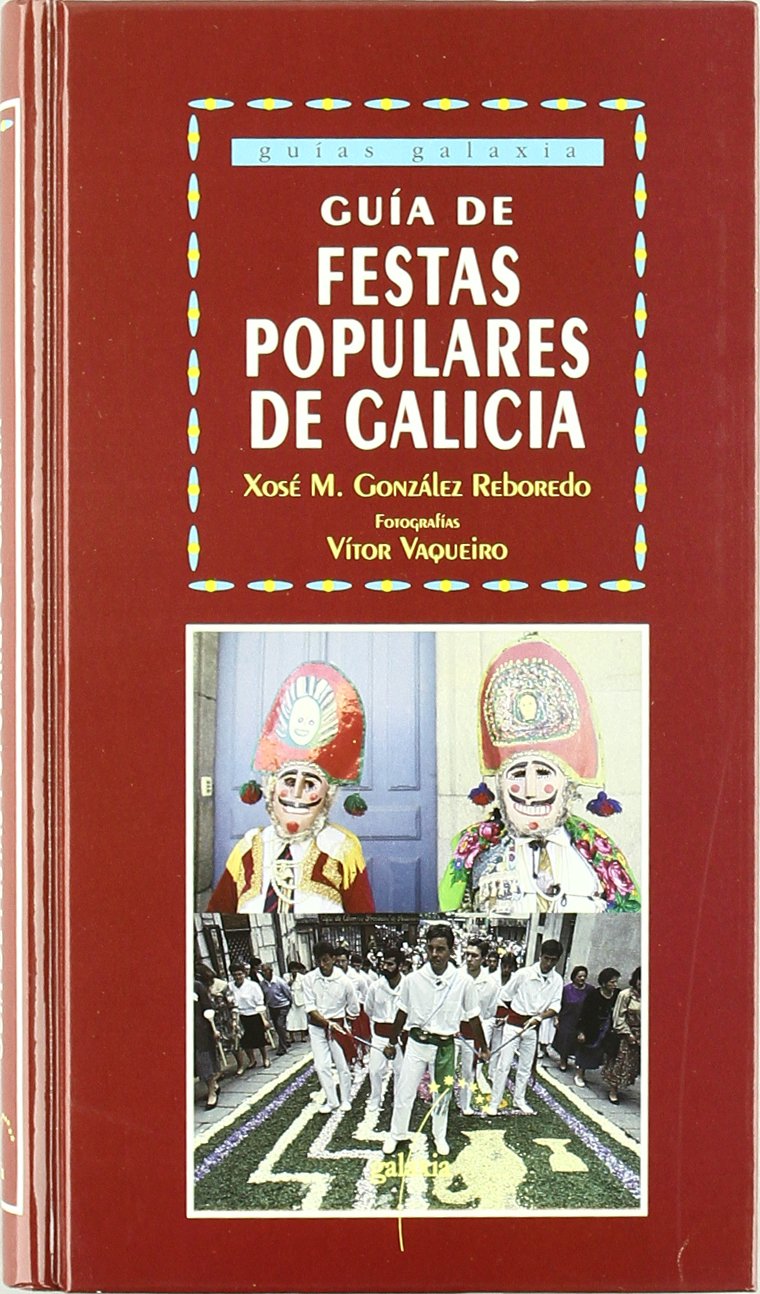 Guía de festas populares de Galicia (Guías) Leisure, Home & Garden
