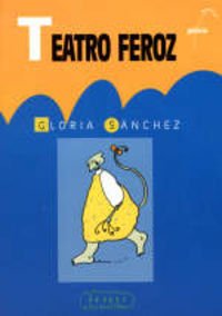 Teatro feroz (Árbore a partir de 8 anos) Books