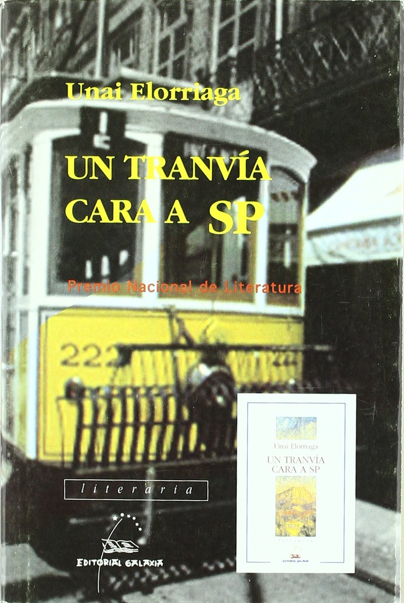 Tranvia cara a sp, un (nl) (premio nacional literatura 2002) book