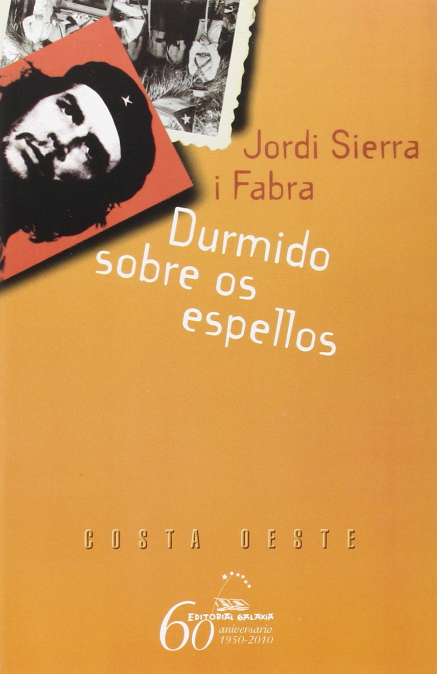 Durmido sobre os espellos (Costa Oeste, Band 40) Novels & Short Stories