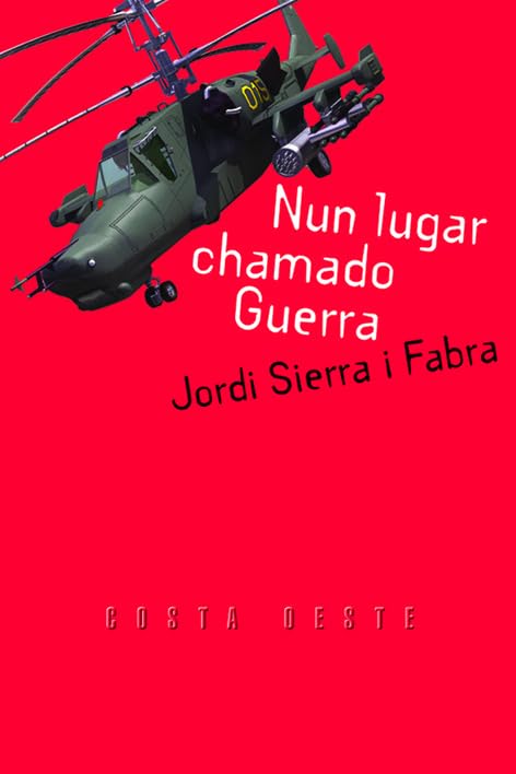 Nun lugar chamado guerra (Costa Oeste, Band 36) Contemporary literature