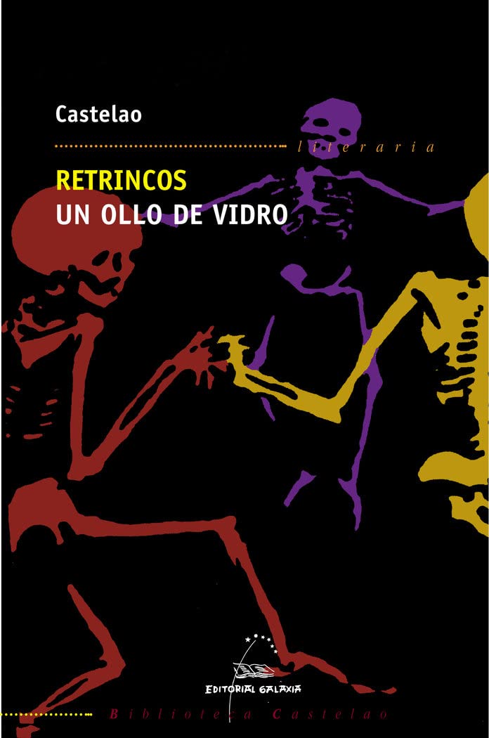 Retrincos, un ollo de vidro (Biblioteca Castelao, Band 2) Contemporary literature