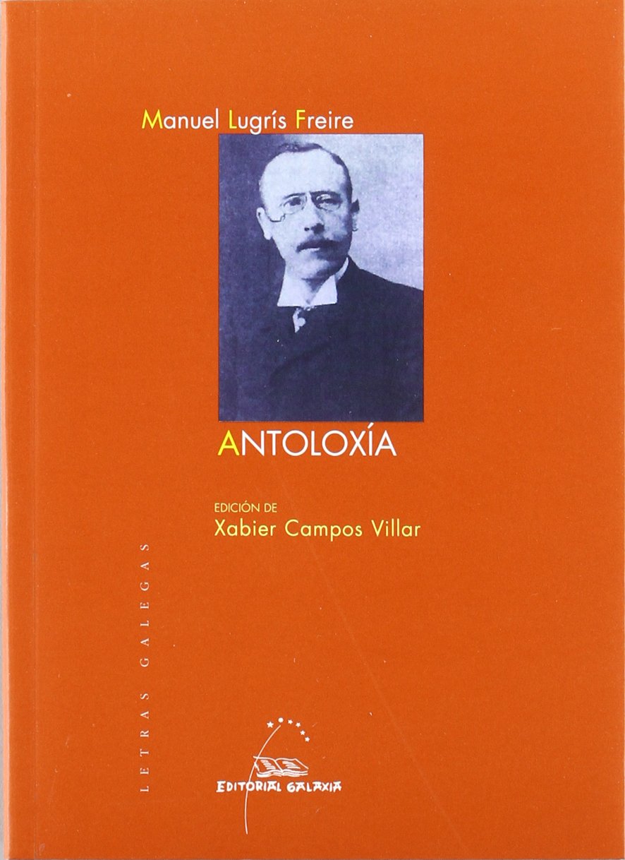 Manuel Lugrís Freire. Antoloxía (Letras Galegas) Books