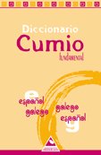 Diccionario Cumio Fundamental Español-Galego/ Galego-Español book