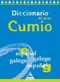 Diccionario de peto Cumio Español-Galego/Galego-Español (Dicionarios Cumio) Books