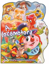 A locomotora: Dora, a valente locomotora book