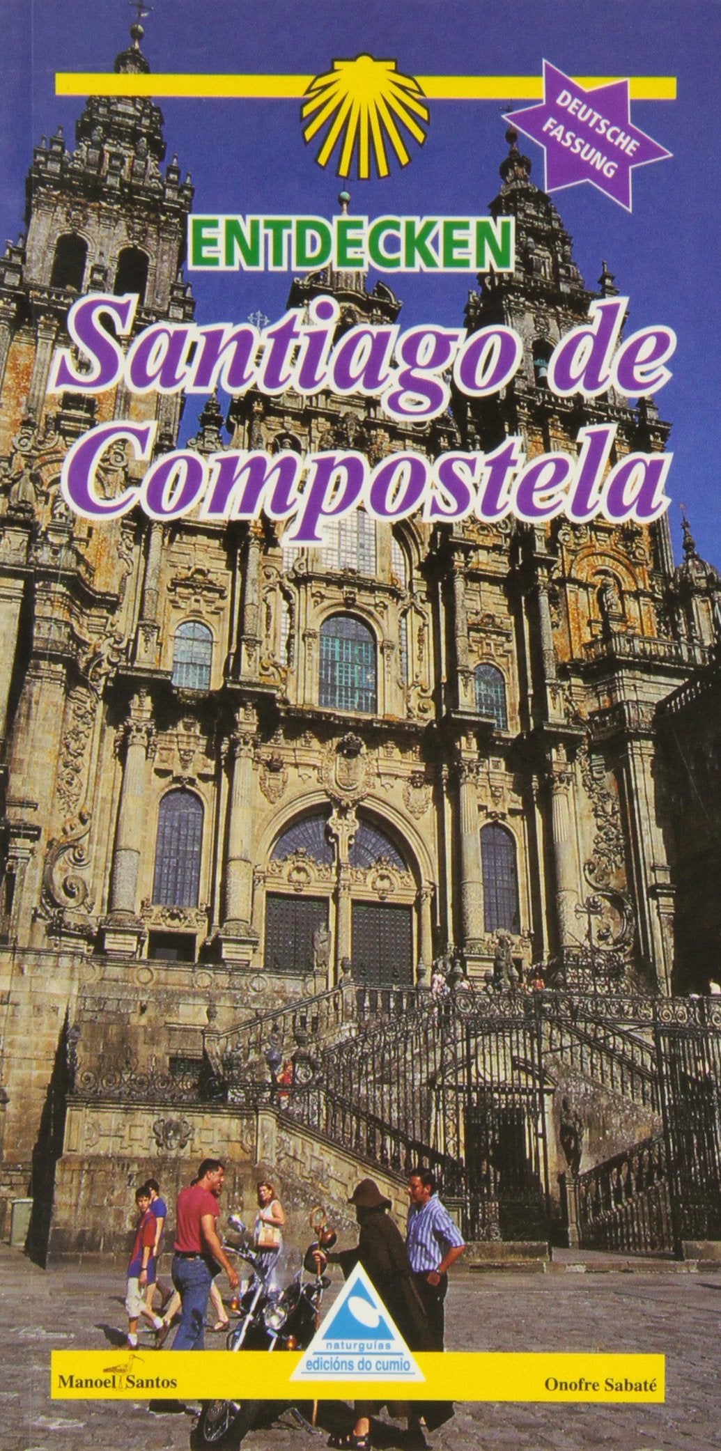 Entdecken Santiago de Compostela (Guías Cumio) Books