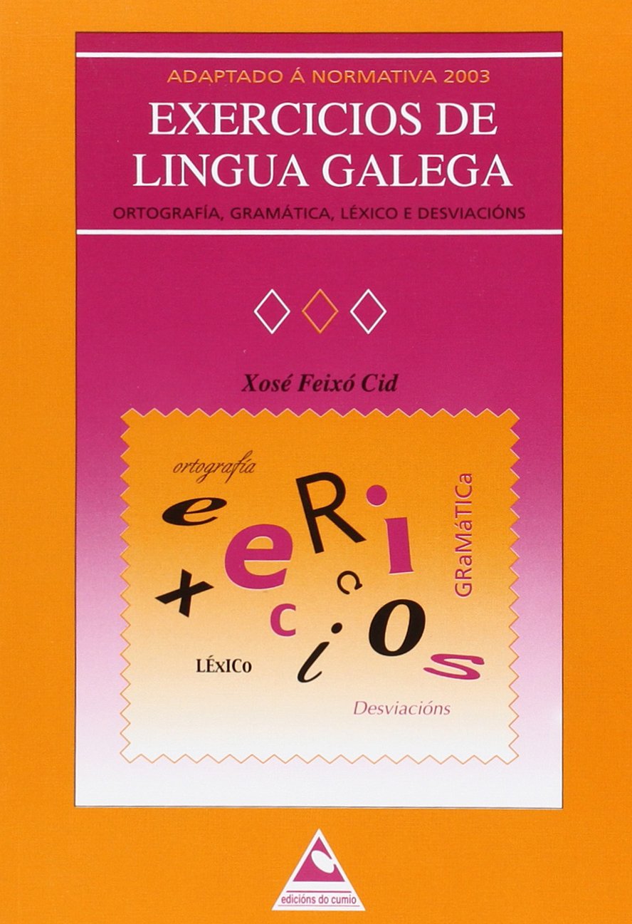 Exercicios de Lingua Galega: Ortografía, gramática, léxico e desviacións book