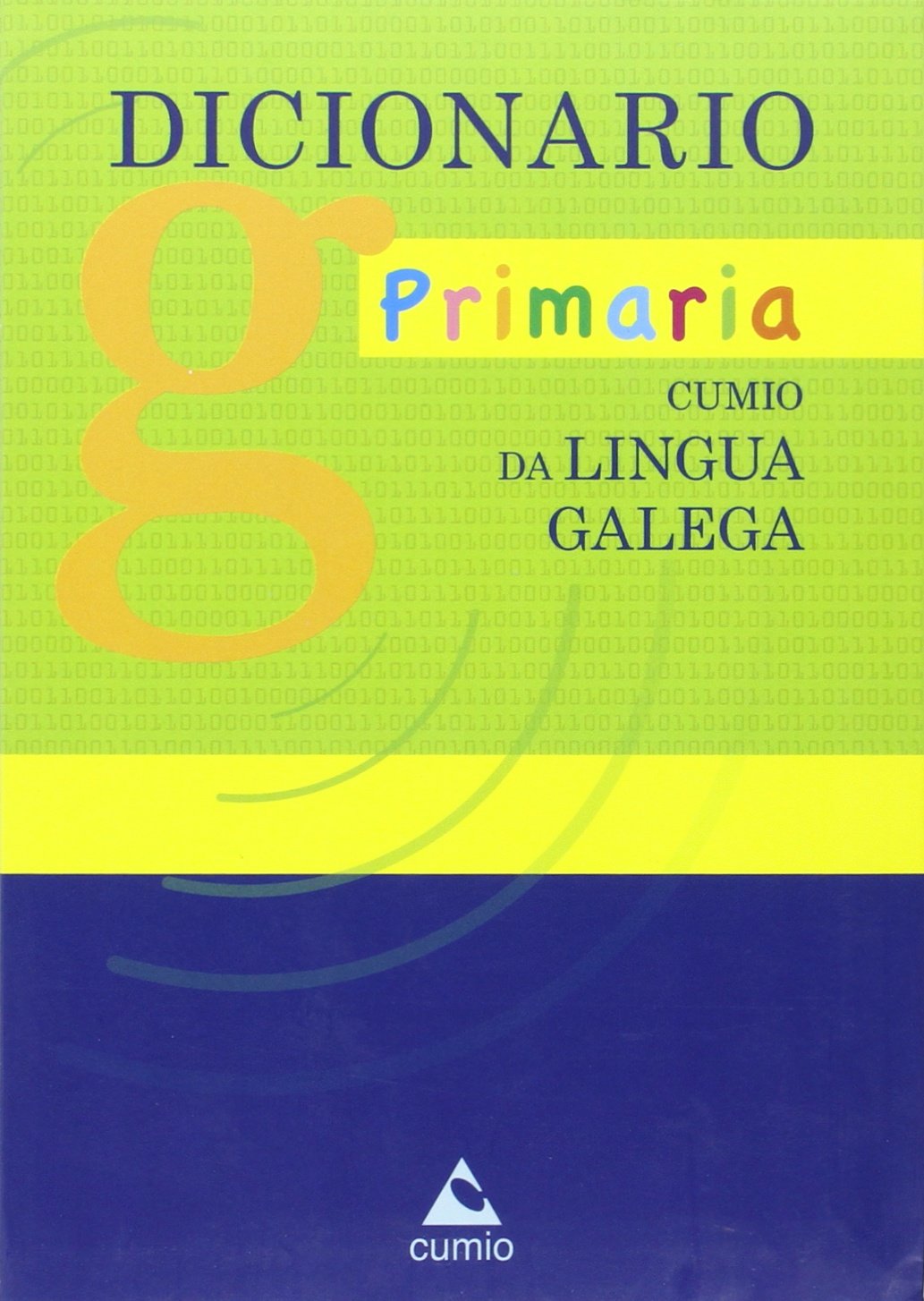 Dicionario Primaria Cumio da lingua galega book