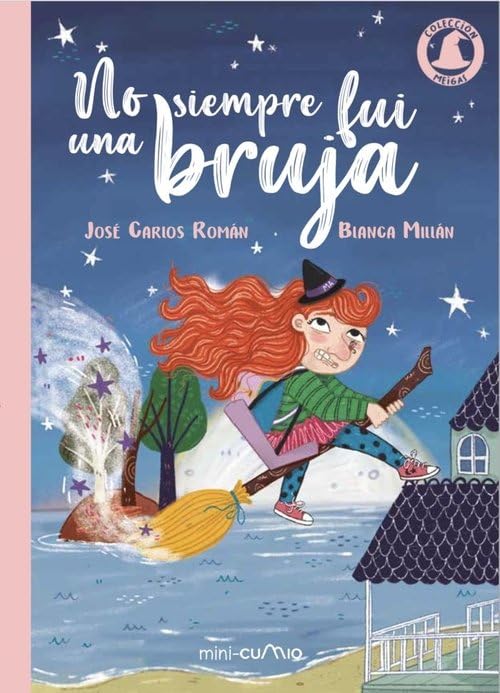 No siempre fui una bruja (MINICUMIO, Band 2) Novels & Short Stories