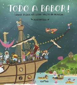 Todo a babor!: Unha pequena gran volta ao mundo book