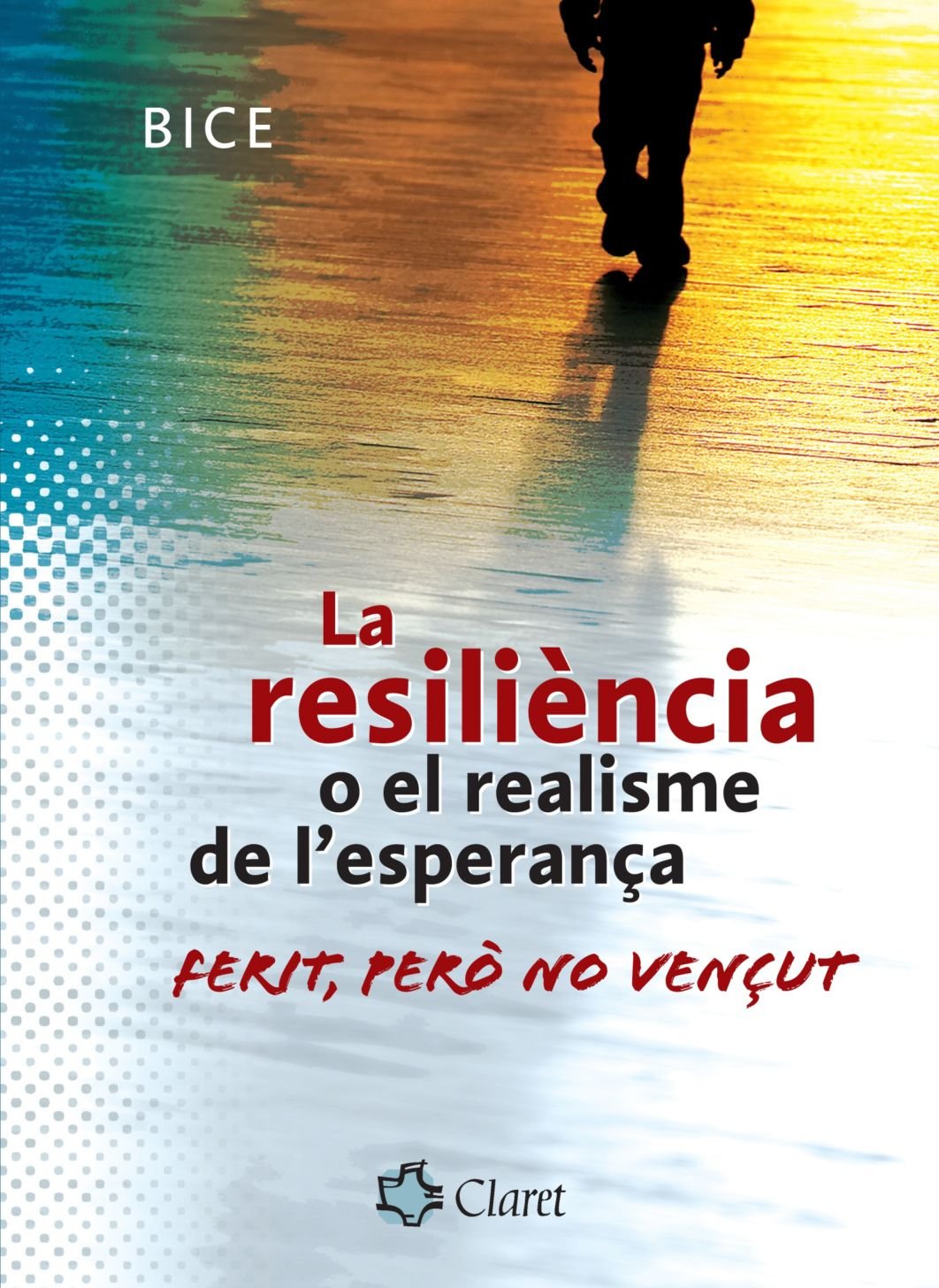 La Resiliència O el Realisme de L'esperanca Psychology
