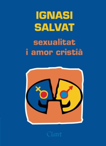 Sexualitat i amor cristià Religion & Esotericism