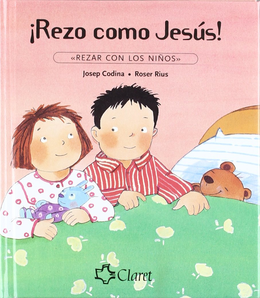 REZAR CON LOS NIÑOS-Rezo como Jesus Books