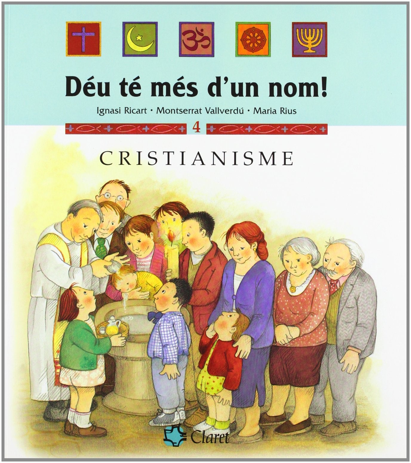 Cristianisme (Déu té més d'un nom!, Band 4) Non-fiction