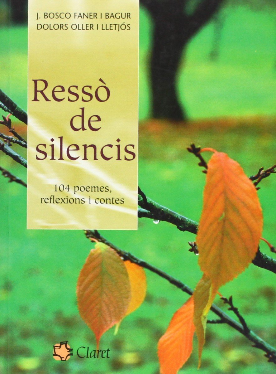 Ressó de silencis : 104 poemes, reflexions i contes Learning & Reference