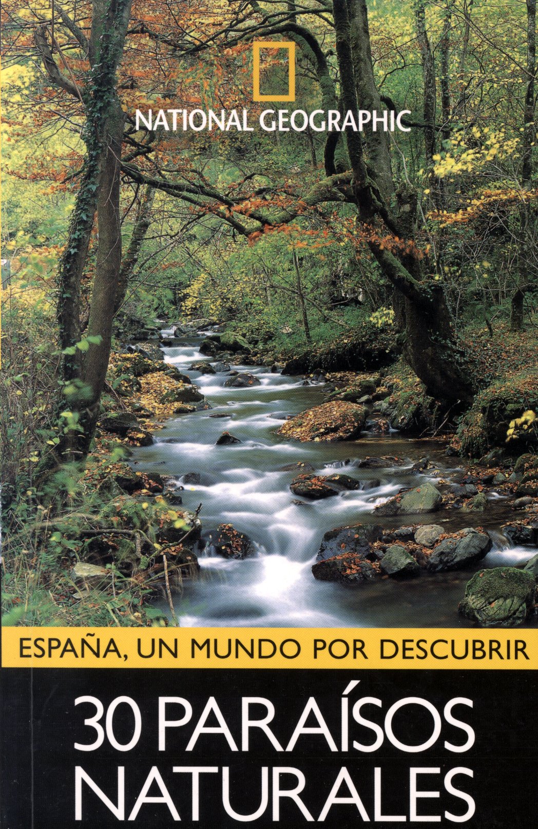 Paraísos naturales: 30 escapadas a destinos sorprendentes de España Books
