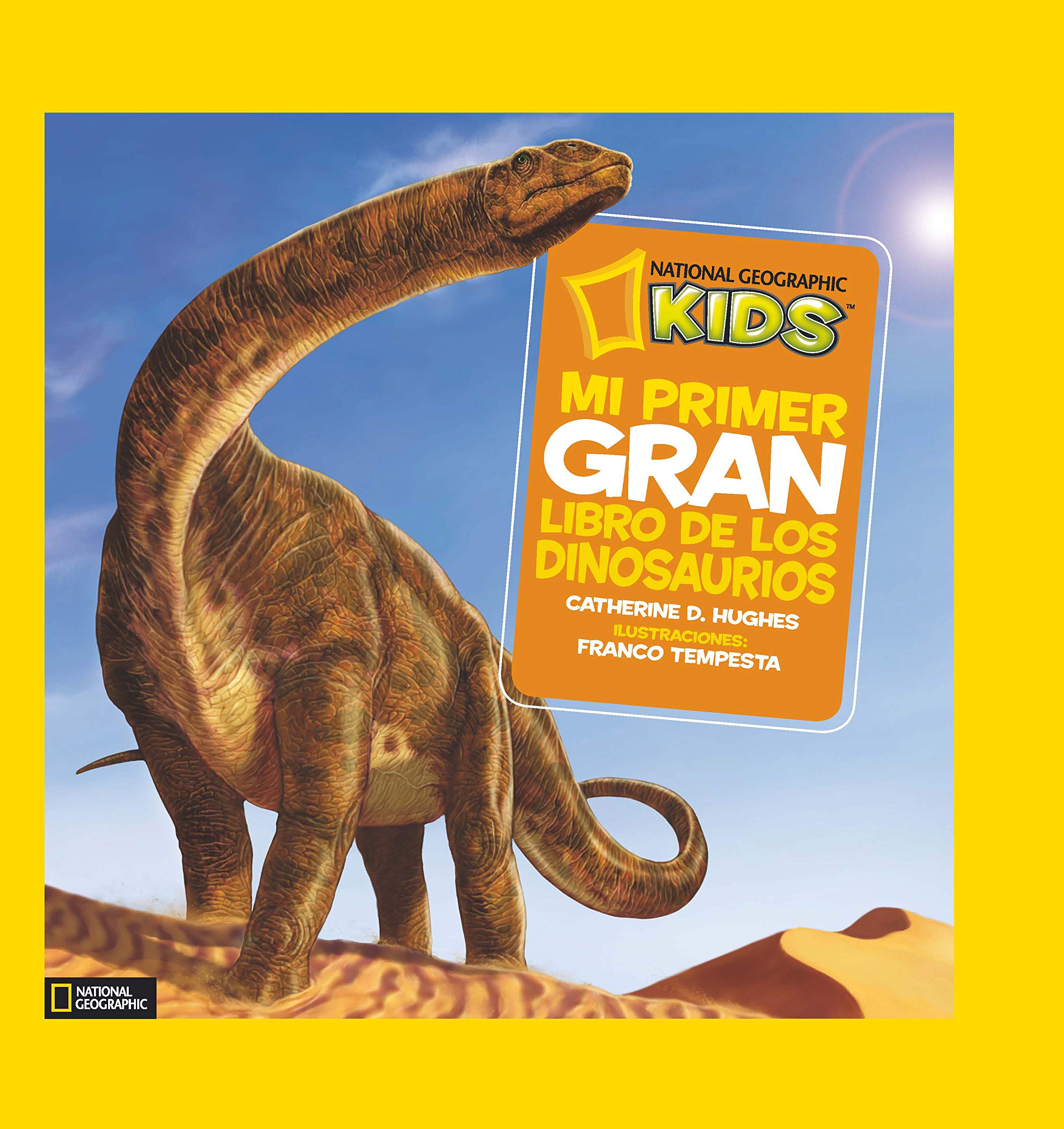 Mi primer gran libro de los dinosaurios (National Geographic Kids) Social Sciences