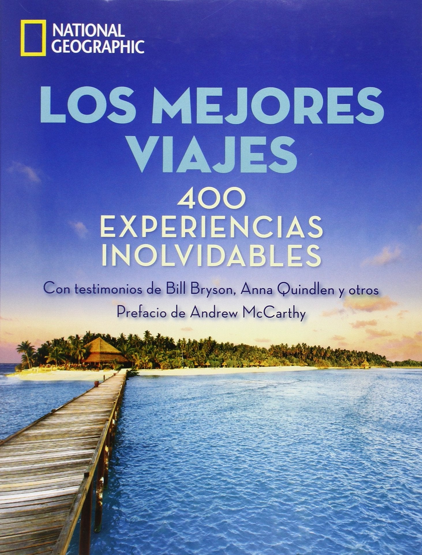 Los mejores viajes: 400 experiencias inolvidables (G.Obras ilustradas) Leisure, Home & Garden