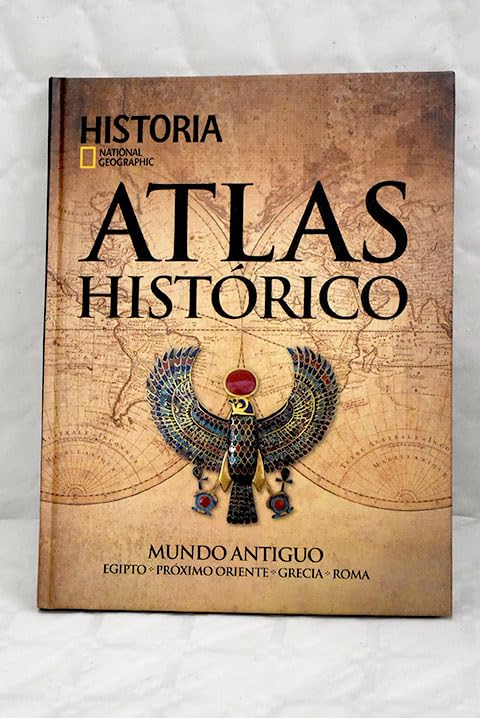 Atlas histórico. Mundo antiguo, Egipto, Próximo Oriente, Grecia, Roma book