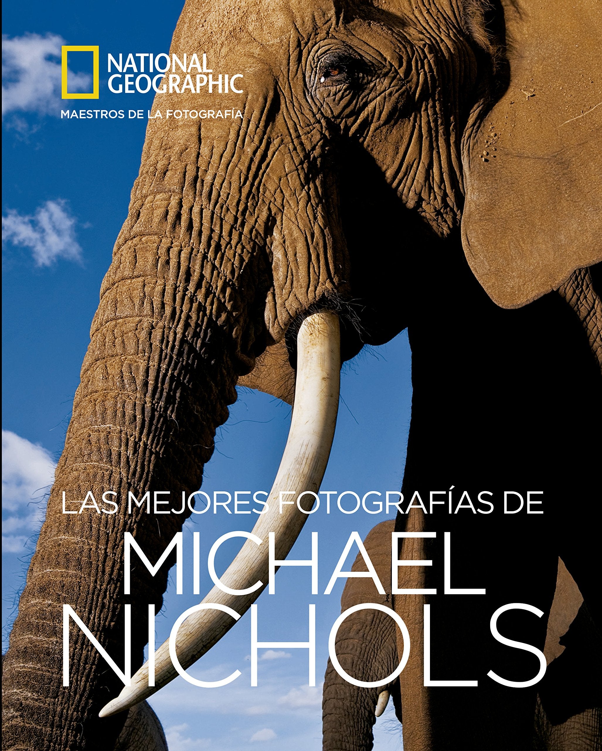 National Geographic. Las Mejores Fotografías De Michael Nichols Books