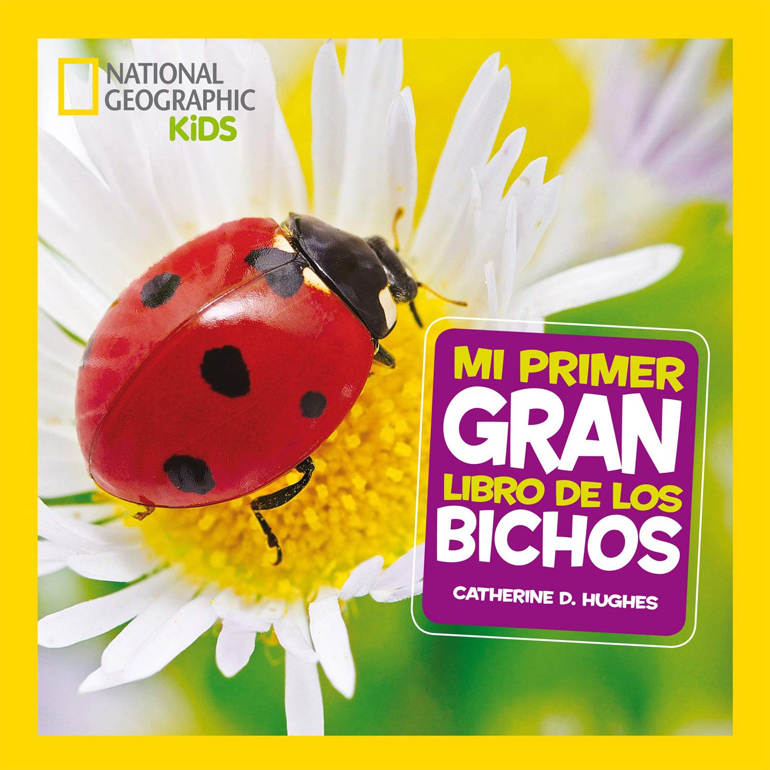 Mi primer gran libro de bichos (National Geographic Kids) Social Sciences