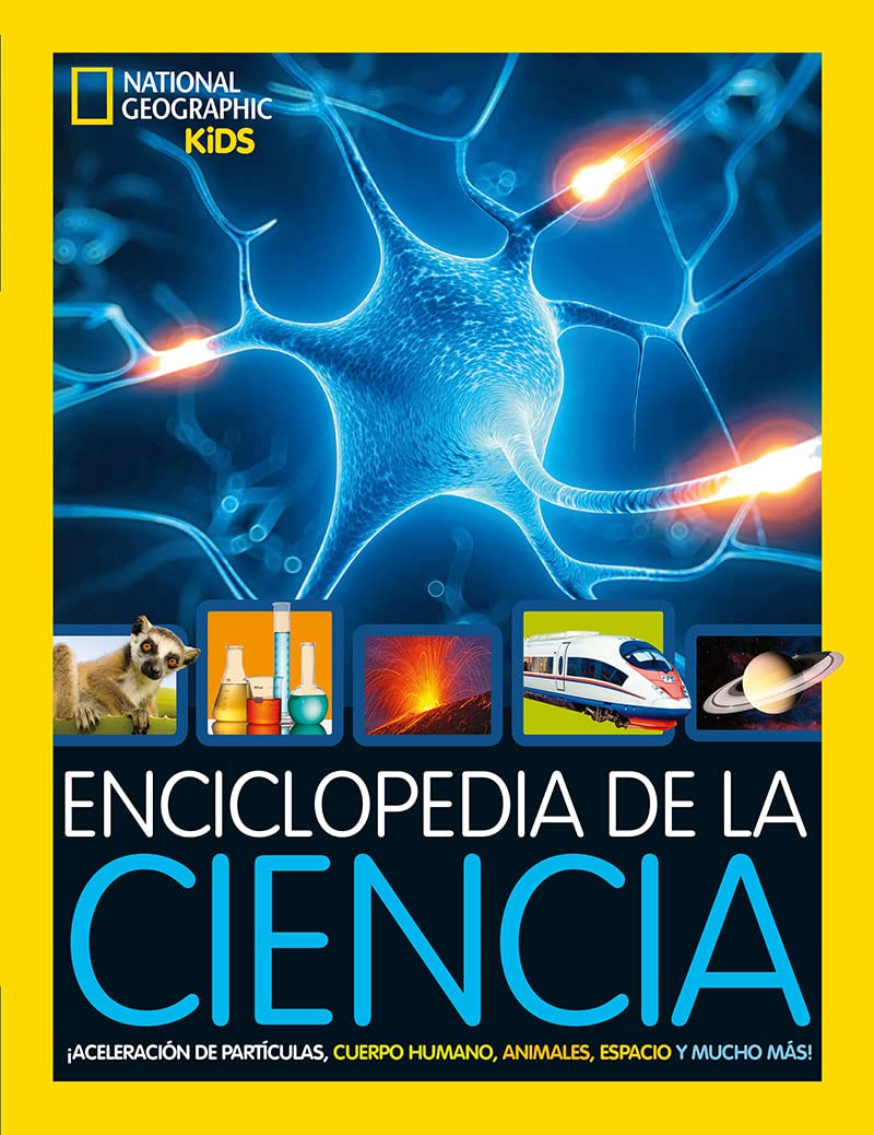 Enciclopedia de la ciencia: ¡Aceleración de partículas, cuerpo humano, animales, espacio y mucho más! book
