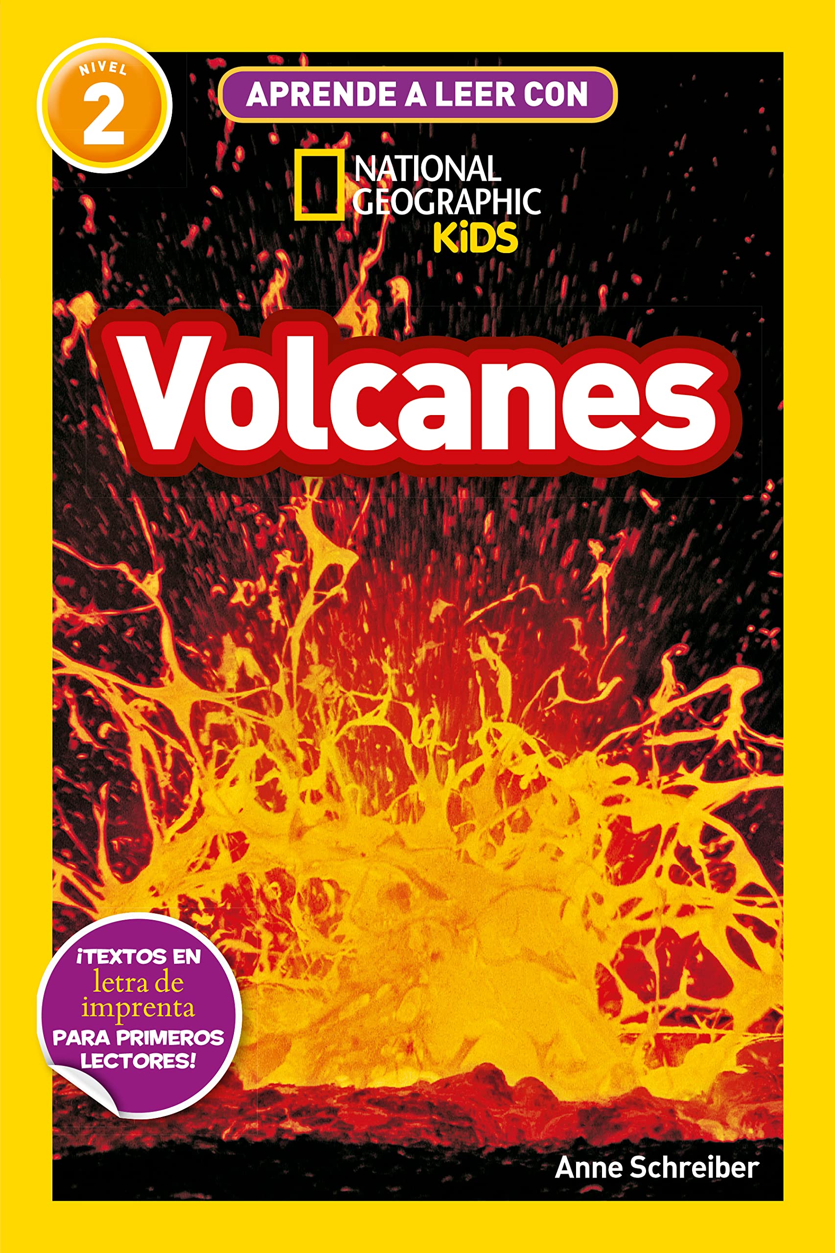 Aprende a leer con National Geographic (Nivel 2) - Volcanes: ¡Textos en letra de imprenta para primeros lectores! book