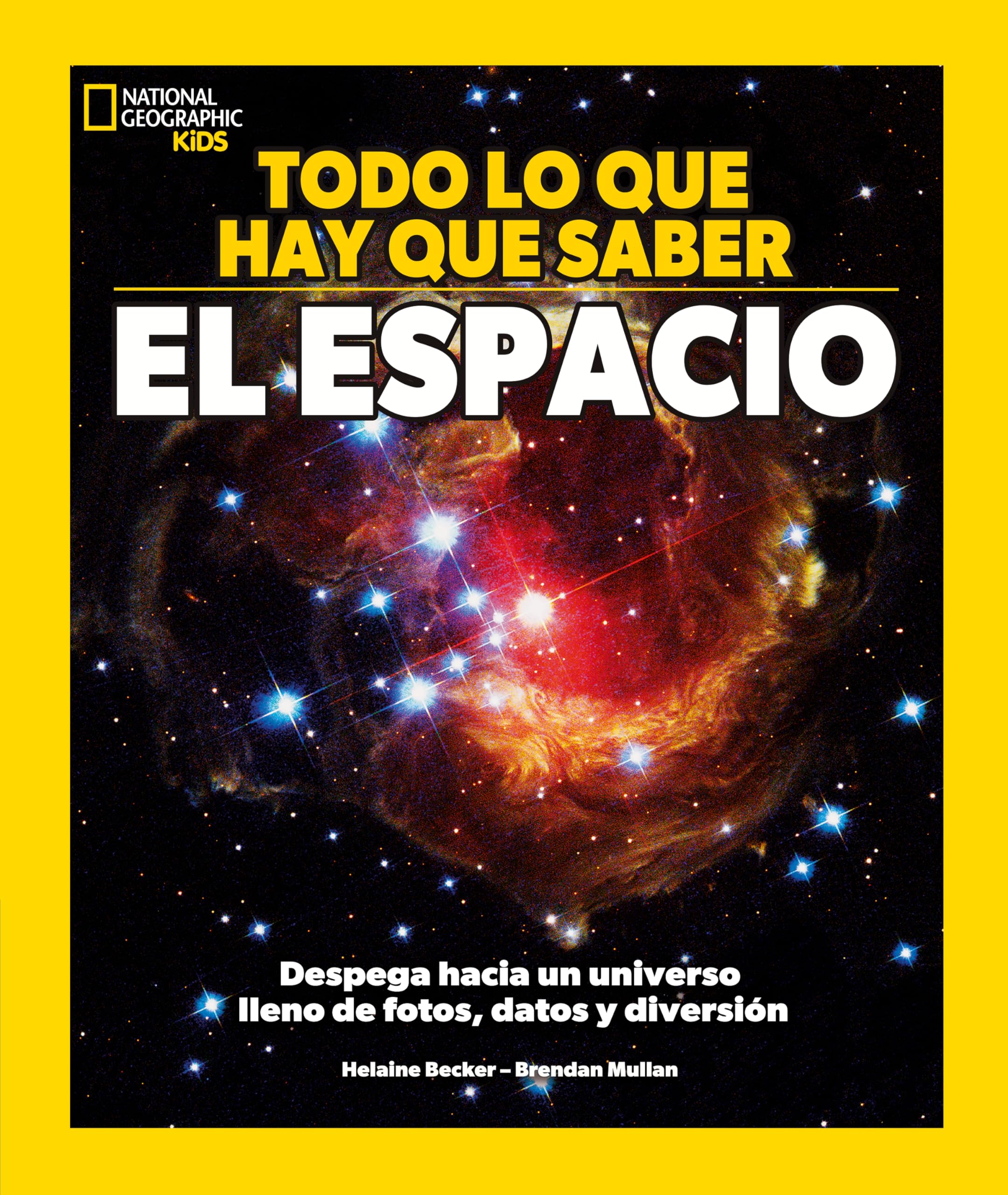 Todo lo que hay que saber - El espacio: Despega hacia un universo lleno de fotos, datos y diversión (National Geographic Kids) Tiptoi & Games