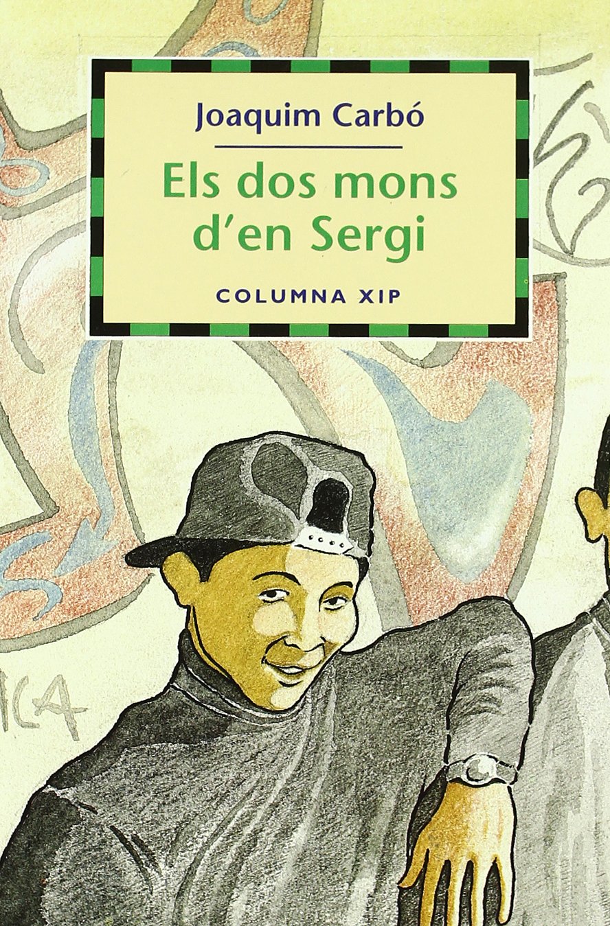 Els dos mons del Sergi (COLUMNA INFANTIL, Band 7) Novels & Short Stories