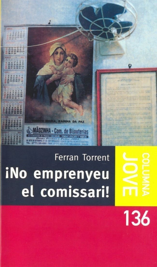 No emprenyeu el comissari (COL.LECCIO JOVE) Novels & Short Stories