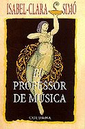 EL PROFESSOR DE MUSICA (COL.LECCIO CLASSICA, Band 273) Contemporary literature