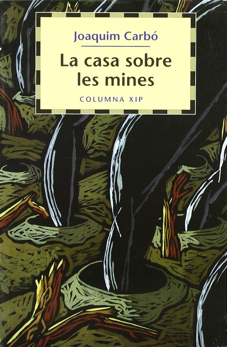 La Casa Sobre Les Mines book