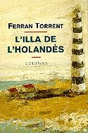 L'illa de l'holandès (COL.LECCIO CLASSICA, Band 297) Contemporary literature