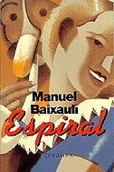 ESPIRAL (COL.LECCIO CLASSICA, Band 306) Contemporary literature