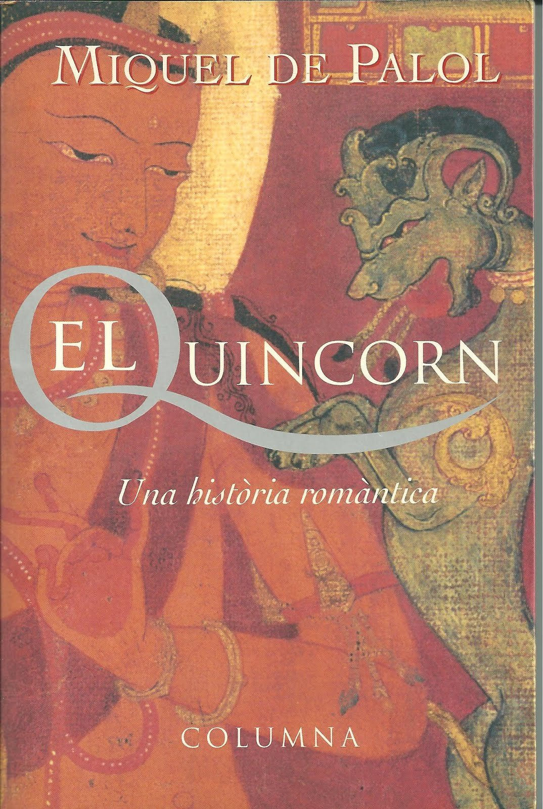 EL QUINCORN (PREMI ST. JORDI 98) (COL.LECCIO CLASSICA) Books