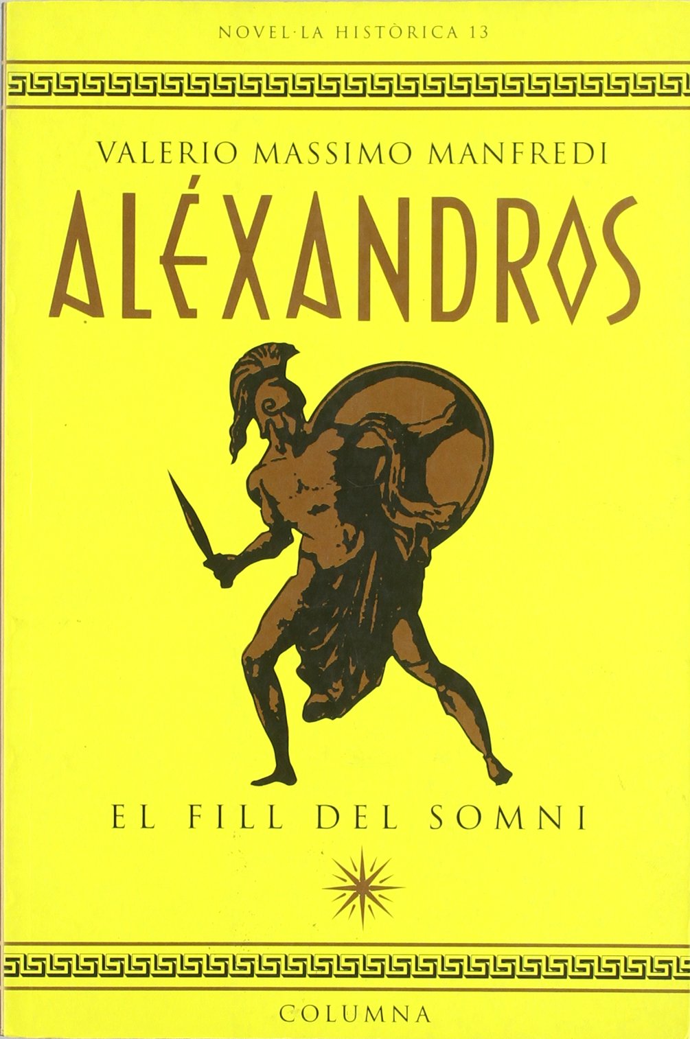 ALEXANDROS, EL FILL DEL SOMNI (1a part) (Clàssica) Contemporary literature