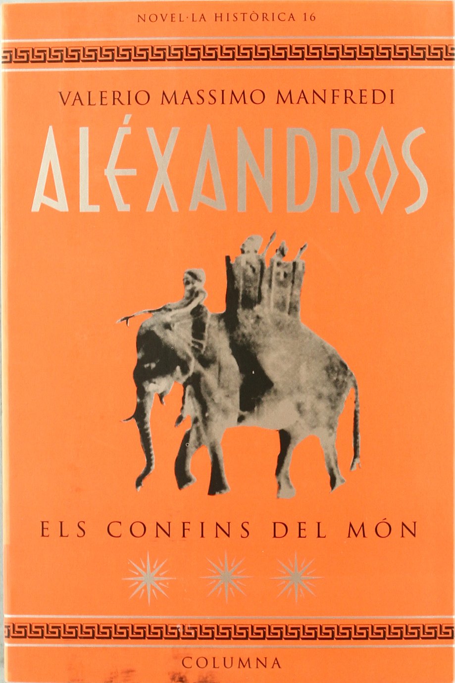 Aléxandros. Els confins del món (Clàssica) Contemporary literature
