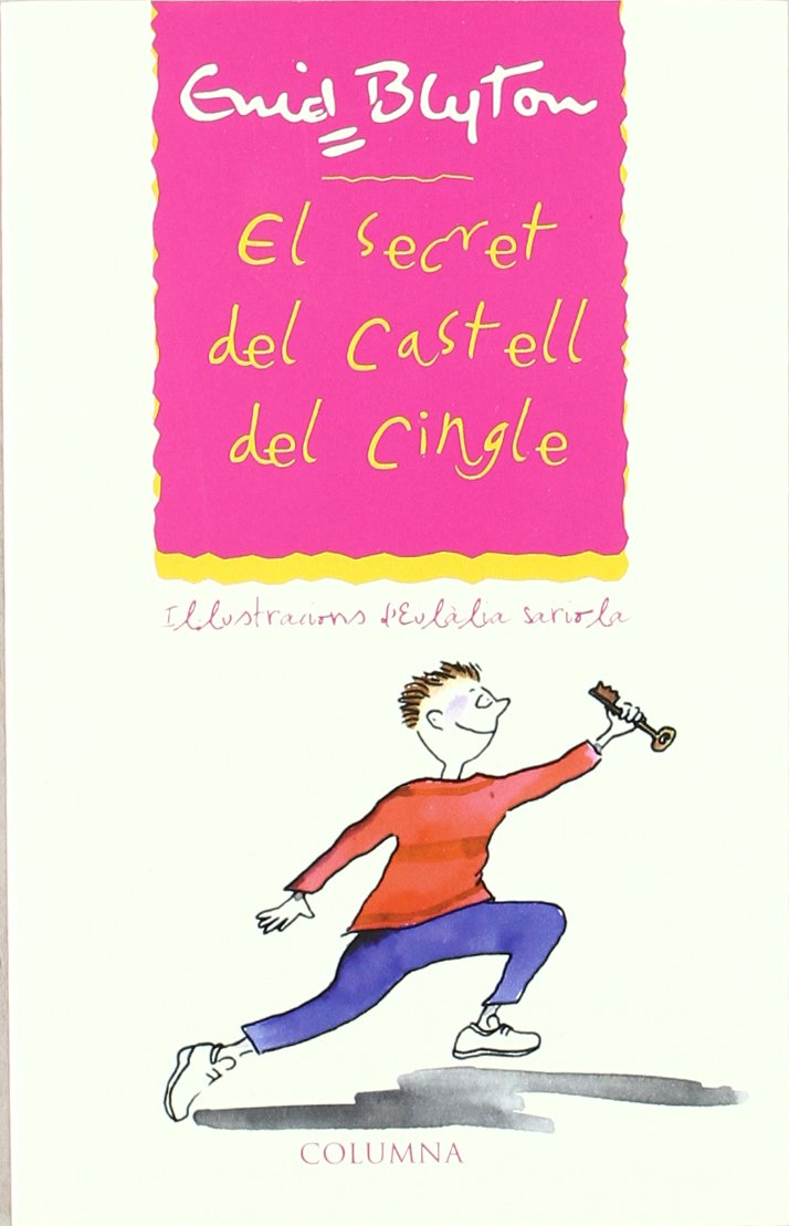EL SECRET DEL CASTELL DEL CINGLE (ENID BLYTON) Novels & Short Stories