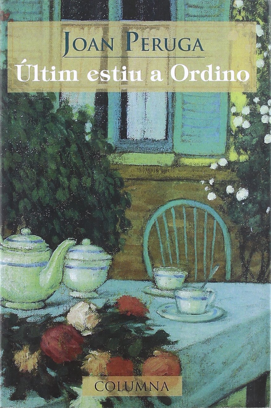ULTIM ESTIU A ORDINO - (Clàssica) Contemporary literature
