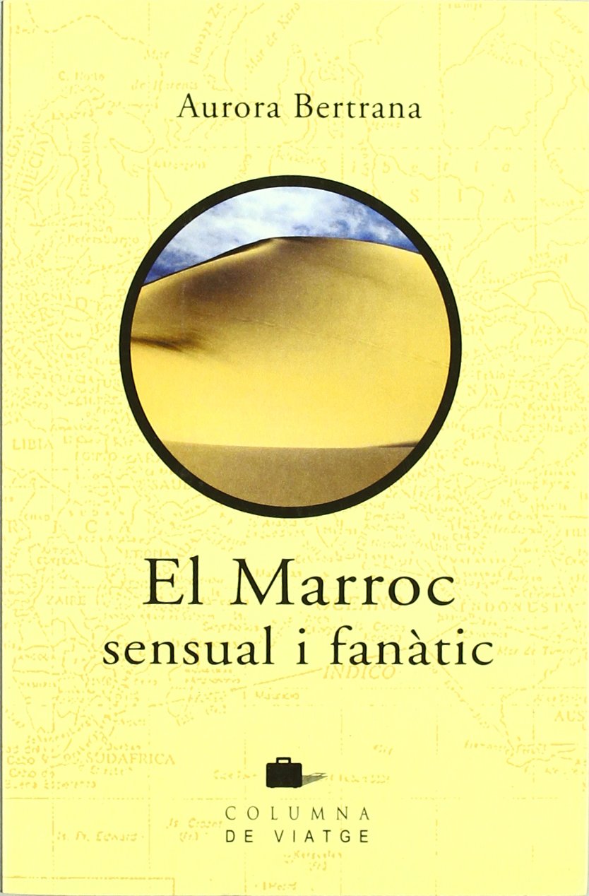 El Marroc sensual i fanatic Travel