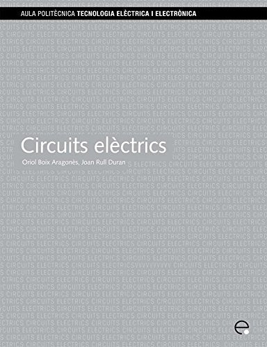 Circuits elèctrics (Aula Politècnica, Band 58) Business & Technology