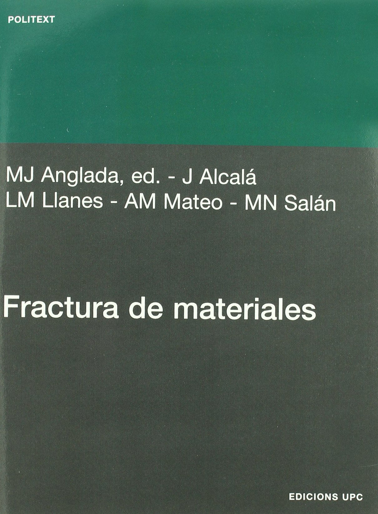 Fractura de materiales (Politext, Band 123) Business & Technology