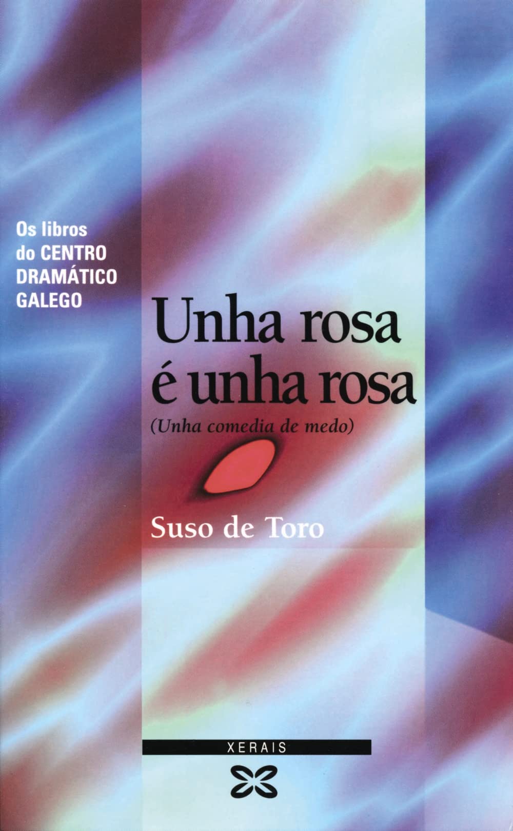 Unha Rosa E Unha Rosa / a Rose Is a Rose book