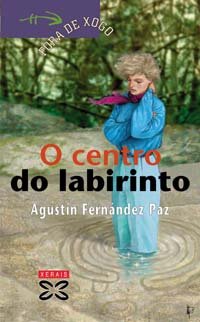 O Centro Do Labirinto / the Center of the Maze book